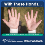 With these hands - Tess, Health Promoter
