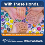 With these hands - Sue, Diane & Susan, Public Health Nurses